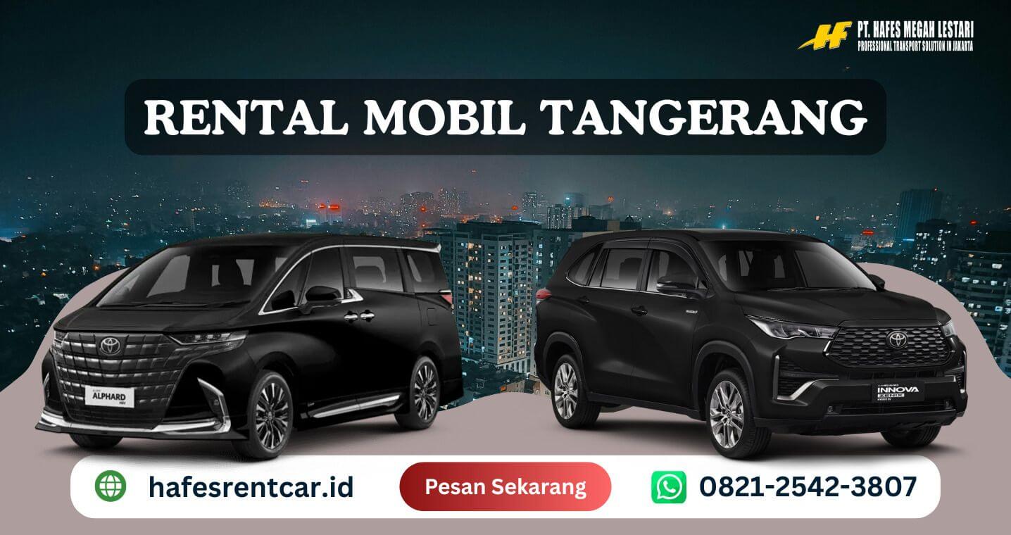 Rental Mobil Tangerang | PT Hafes Megah Lestari