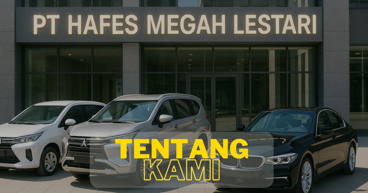Tentang Rental Mobil Jakarta - Hafes Rent Car